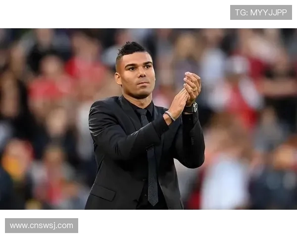 卡塞米罗：从巴西足球新星到欧洲顶级中场的辉煌历程与成就分析